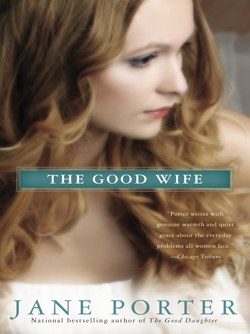 Title details for The Good Wife by Jane Porter - Available